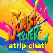 atrip chat